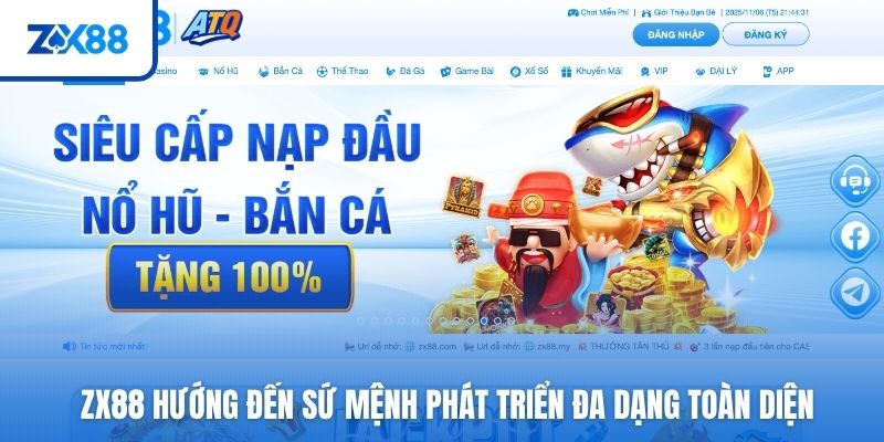 ZX88 hướng đến sứ mệnh phát triển đa dạng toàn diện